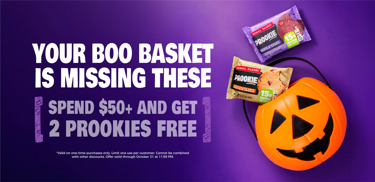 Halloween promotion featuring Primal Bakery Chocolate Chip and Double Chocolate Prookies with a pumpkin candy basket. Text reads: “Your boo basket is missing these. Spend $50+ and get 2 Prookies free.” Offer valid on one-time purchases through October 31 at 11:59 PM, limit one use per customer and cannot be combined with other discounts.